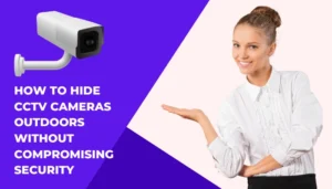 tips-for-hiding-cctv-cameras-outdoors-without-compromising-security